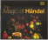 Händel - The Magic Of Händel Händel - The Magic Of Händel