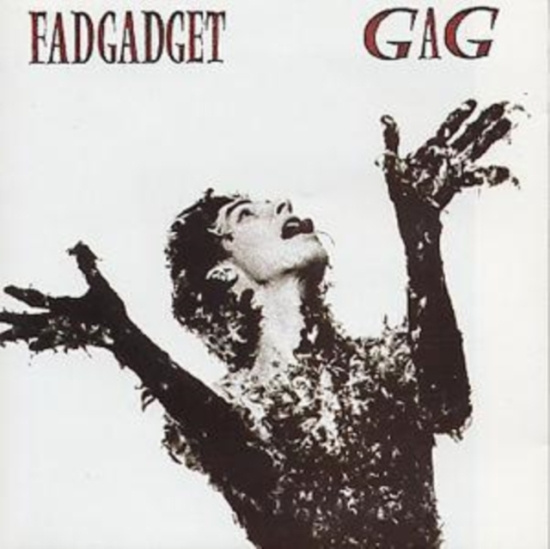 Fad Gadget - Gag