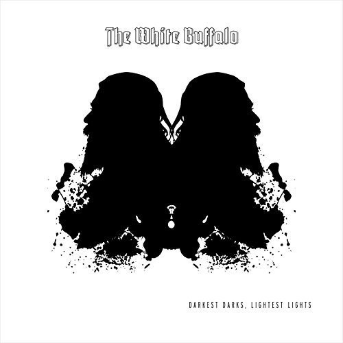 White Buffalo The - Darkest Darks, Lightest Lights