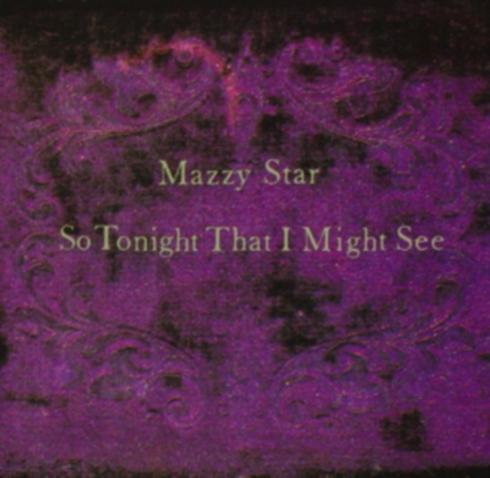 Mazzy Star - So Tonight That I Might See (Vinyl)