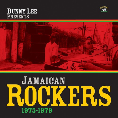 Bunny Lee - Presents Jamaican Rockers 75-79