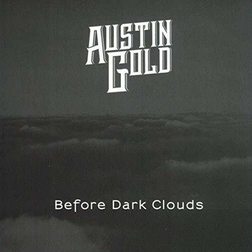 Gold Austin - Before Dark Clouds