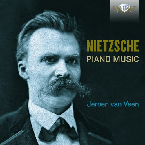Nietzsche Friedrich - Complete Piano Music