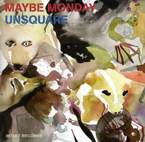 Maybe Monday - Unsquare