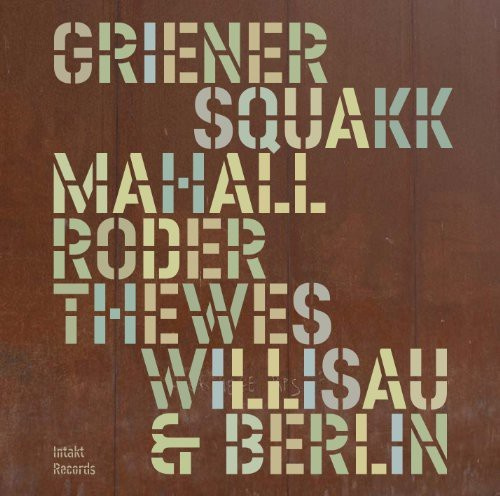 Griener - Mahall - Roder - Thewes. - Willisau & Berlin