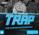 Blandade artister - The sound of trap Blandade artister - The sound of trap
