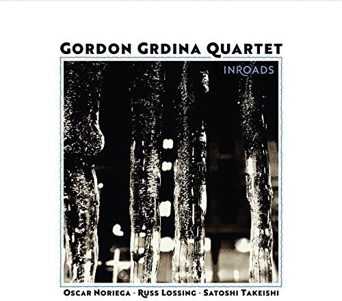 Grdina Gordon (Quartet) - Inroads