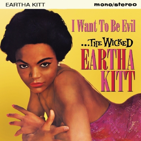 Eartha Kitt - I Want To Be Evil