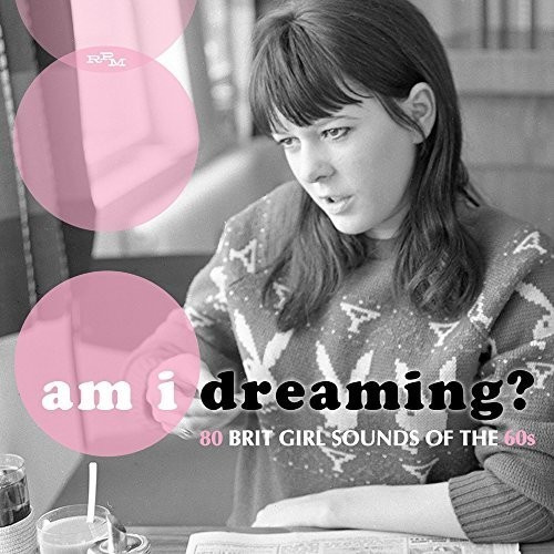 Various Artists - Am I Dreaming? 80 Brit Girl Sounds Of The 60s / Various
