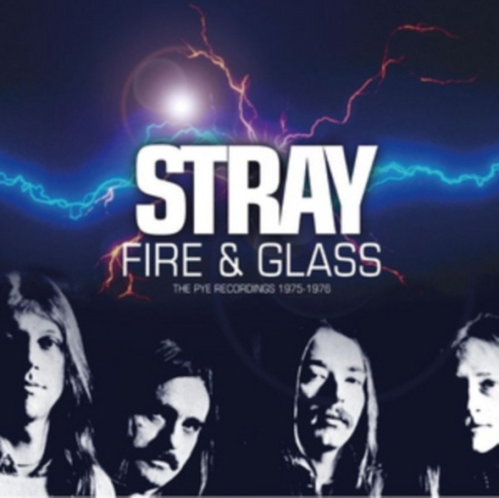 Stray - Fire & Glass ~ The Pye Recordings 1