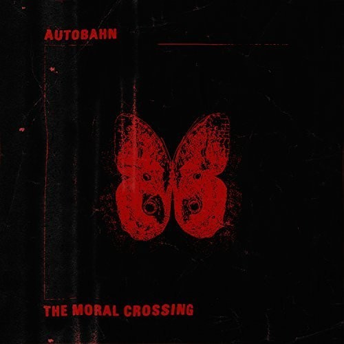 Autobahn - Moral Crossing (Red Vinyl)