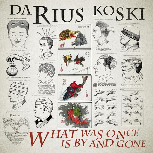 Koski Darius - What Was Once Is By And Gone (Vinyl