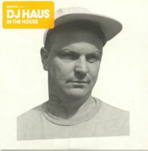 DJ Haus - Defected Presents Dj Haus In The Mi