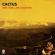 Cactus - One Way...Or Another Cactus - One Way...Or Another