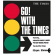 Times - Go! With The Times Times - Go! With The Times