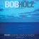 Holz Bob - Visions: Coast To Coast Connection Holz Bob - Visions: Coast To Coast Connection