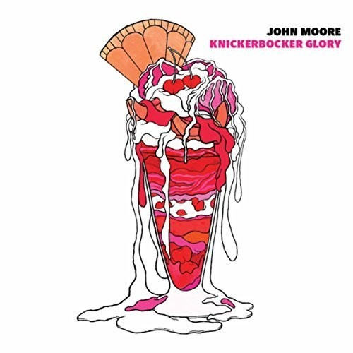 John Moore - Knickerbocker Glory