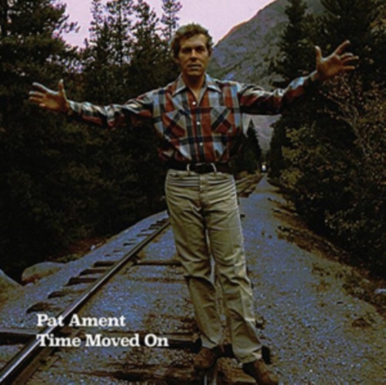 Ament Pat - Time Moved On
