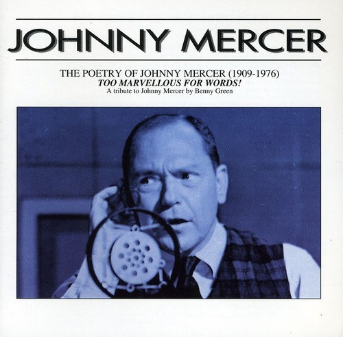 Mercer Johnny - Poetry Of Johnny Mercer