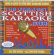 Various Artists - Greatest Scottish Karaoke Ever Various Artists - Greatest Scottish Karaoke Ever