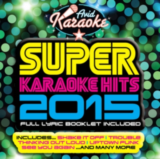 Blandade Artister - Super Karaoke Hits 2015