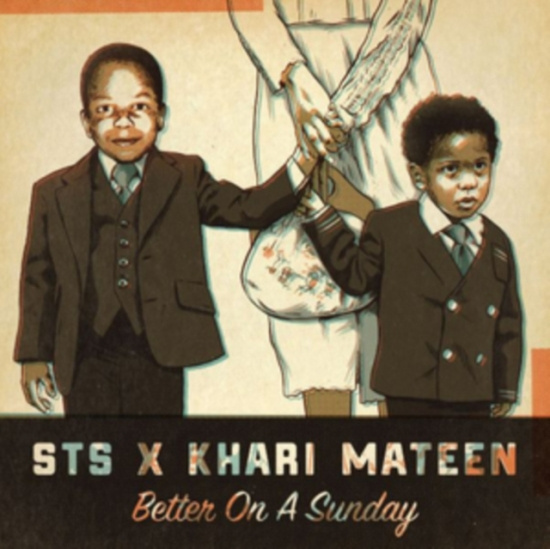 Sts Feat. Khari Mateen - Better On A Sunday