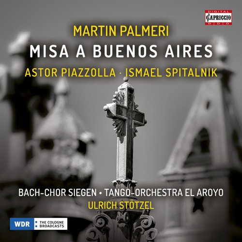 Palmeri Martin Piazzolla Astor - Misa A Buenos Aires