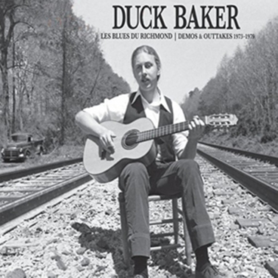 Baker Duck - Les Blues Du Richmond : Demos And O