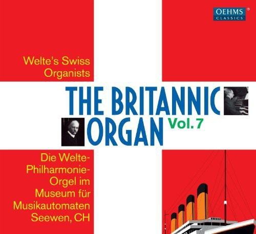 Various Composers - The Britannic Organ Vol 7 (2Cd)