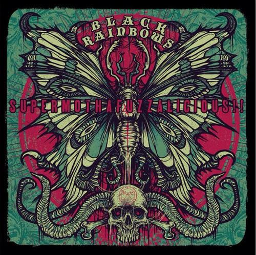 Black Rainbows - Supermothafuzzalicious!