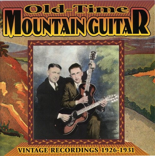 Various Artists - Old Time Mountain Guitar 1926-31