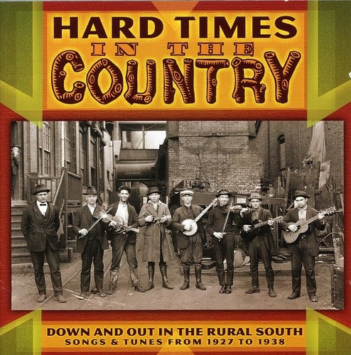 Various Artists - Hard Times In The Country
