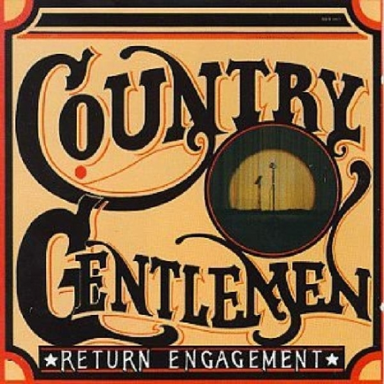 The Country Gentlemen - Return Engagement