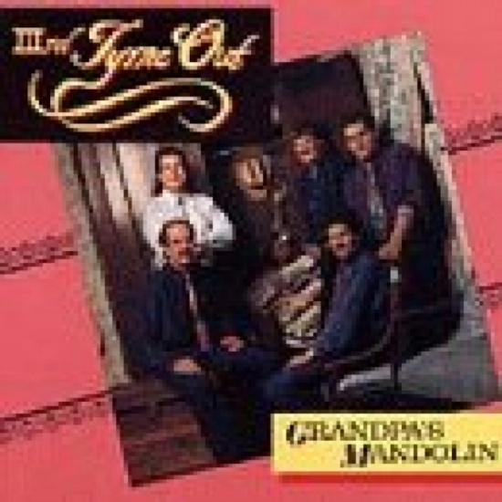 Iiird Tyme Out - Grandpa's Mandolin