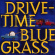 Various Artists - Drive-Time Bluegrass Various Artists - Drive-Time Bluegrass