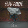 Slow Corpse - Fables Slow Corpse - Fables
