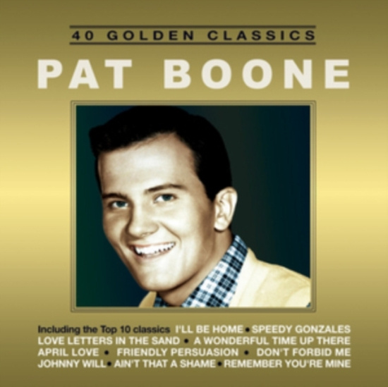 Boone Pat - 40 Golden Classics