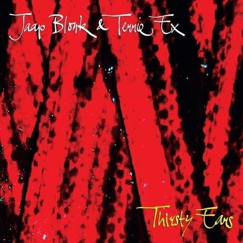 Blonk Jaap And Terrie Ex - Thirsty Ears