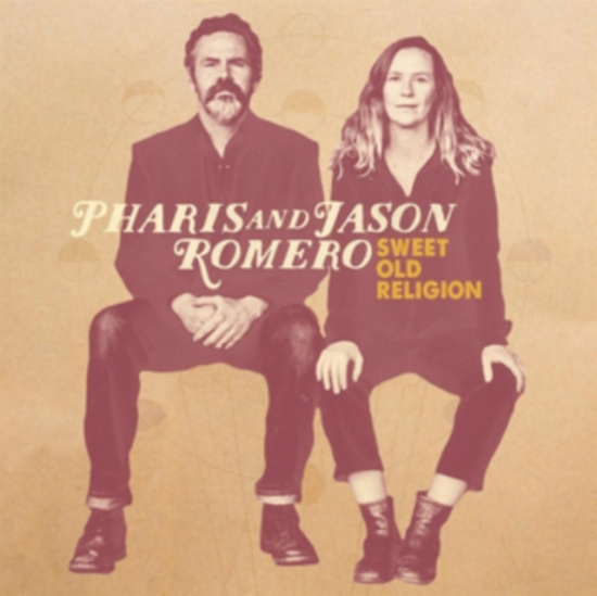 Romero Pharis & Jason - Sweet Old Religion