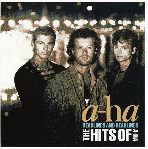 A-Ha - Headlines And Deadlines - The