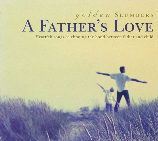 Various Artists - Golden Slumbers - A Father's Love