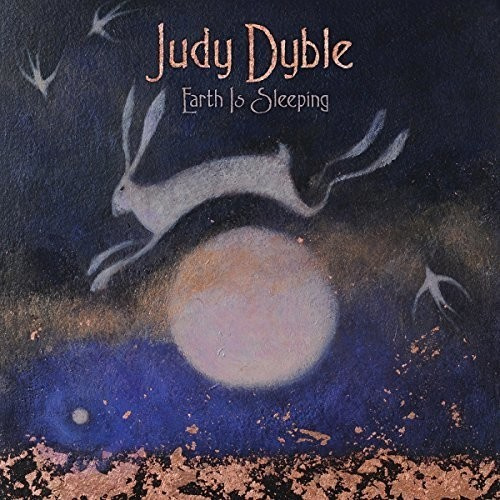 Dyble Judy - Earth Is Sleeping