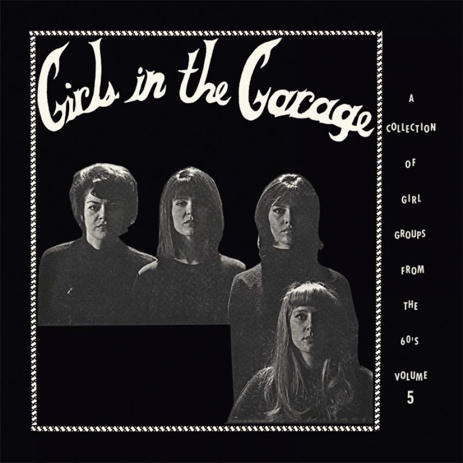 Various Artists - Girls In The Garage