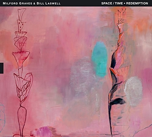 Graves Milford / Laswell Bill - Space / Time - Redemption