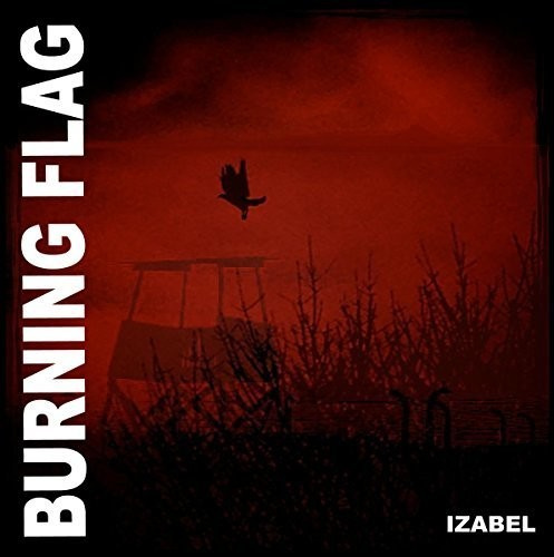Burning Flag - Izabel