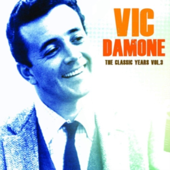 Damone Vic - Classic Years Vol.3