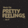 Music City - Pretty Feelings Music City - Pretty Feelings