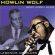 Howlin' Wolf - Goin' Down Slow: Legends Of Blues Howlin' Wolf - Goin' Down Slow: Legends Of Blues