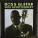 Wes Montgomery - Boss Guitar Wes Montgomery - Boss Guitar
