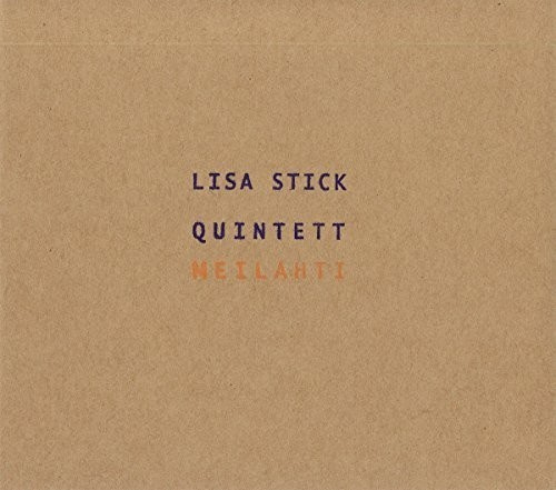 Stick Lisa (Quintett) - Meilahti